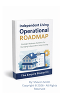 Independent Living Operational Roadmap
